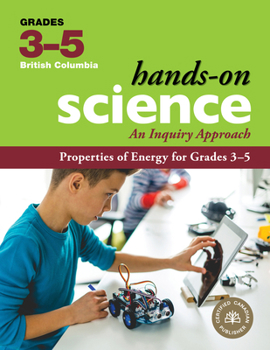 Spiral-bound Properties of Energy for Grades 3-5: An Inquiry Approach Book