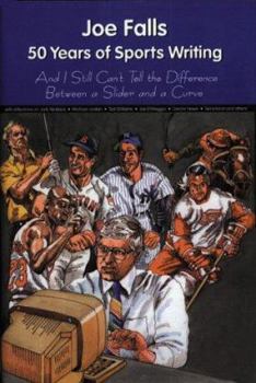 Hardcover Joe Falls: 50 Years of Sports Writing Book