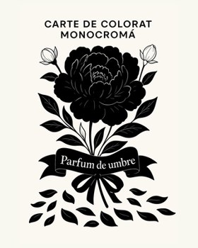 Paperback Carte de colorat monocromă - Parfum de umbre [Romanian] Book