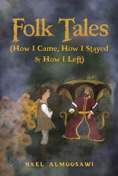 Paperback Folk Tales (How I Came, How I Stayed & How I Left) Book