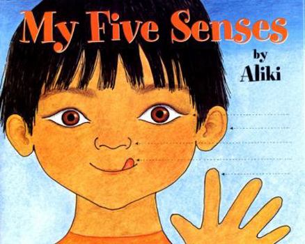 My Five Senses - Book  of the Let's-Read-and-Find-Out Science, Stage 1
