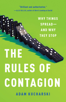 Hardcover The Rules of Contagion: Why Things Spread--And Why They Stop Book