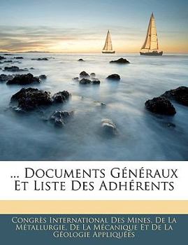 Paperback ... Documents G?n?raux Et Liste Des Adh?rents [French] Book