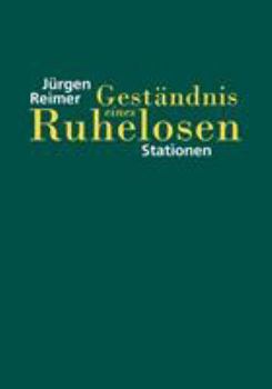 Paperback Geständnis eines Ruhelosen: Stationen [German] Book