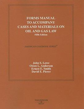 Paperback Forms Manual to Accompany Cases and Materials on Oil and Gas Law Book