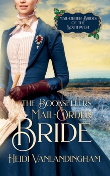 Paperback The Bookseller's Mail-Order Bride Book