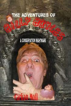 Paperback The Adventures of Billy Boyles: A Conservation Nightmare Book