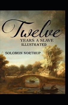 Paperback Twelve Years a Slave Annotated Book