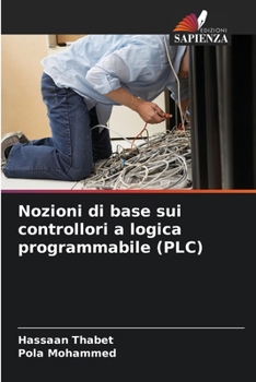 Paperback Nozioni di base sui controllori a logica programmabile (PLC) [Italian] Book