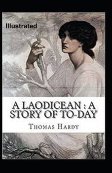 Paperback A Laodicean a Story of To-day Illustrated Book