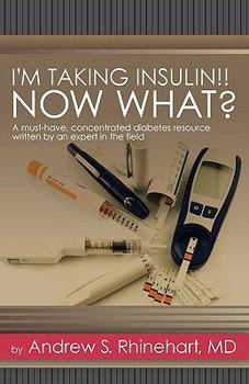 Paperback I'm Taking Insulin!! Now What? Book