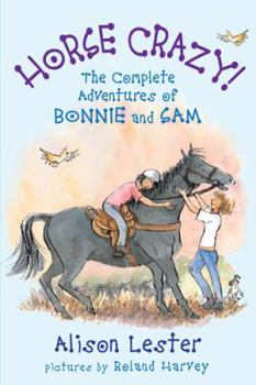 Paperback Horse Crazy!: The Complete Adventures of Bonnie and Sam by Lester, Alison (2009) Paperback Book