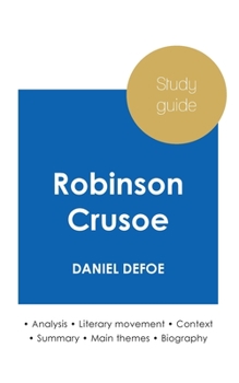 Paperback Study guide Robinson Crusoe by Daniel Defoe (in-depth literary analysis and complete summary) Book