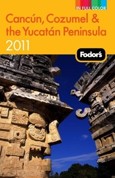 Paperback Fodor's Cancun, Cozumel & the Yucatan Peninsula Book