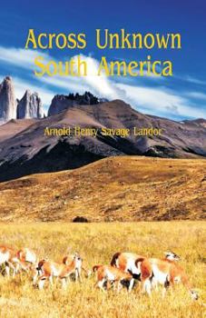 Paperback Across Unknown South America Book