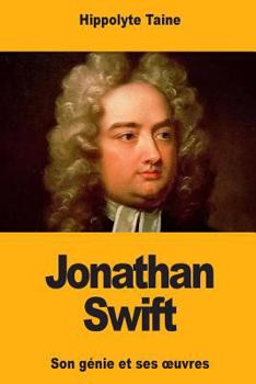 Paperback Jonathan Swift: Son génie et ses oeuvres [French] Book