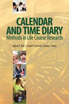 Paperback Calendar and Time Diary Methods in Life Course Research Book