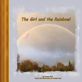 Paperback The Girl and the Rainbow! Book