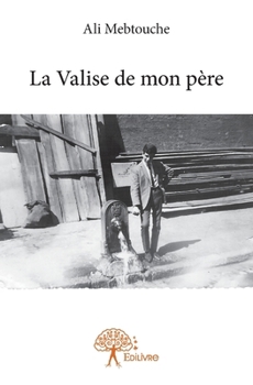 Paperback La Valise de mon père [French] Book