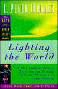 Lighting the World - Book #2 of the Acts of the Holy Spirit