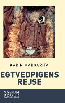 Hardcover Egtvedpigens rejse [Danish] Book