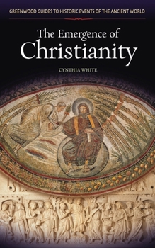 Hardcover The Emergence of Christianity Book