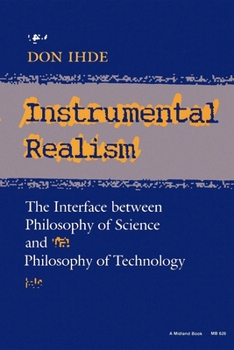 Paperback Instrumental Realism: The Interface Between Philosophy of Science and Philosophy of Technology Book