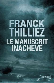 Le Manuscrit inachevé - Book #1 of the Caleb Traskman