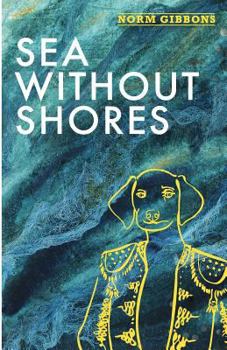 Sea Without Shores: Book Two: Edge of Desolation Trilogy