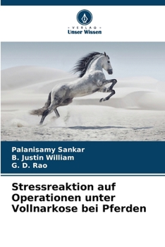 Paperback Stressreaktion auf Operationen unter Vollnarkose bei Pferden [German] Book