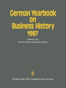 Paperback German Yearbook on Business History 1987 Book