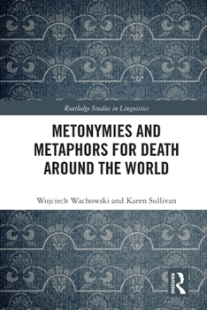 Paperback Metonymies and Metaphors for Death Around the World Book