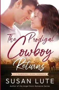 The Prodigal Brother Returns (Strawberry Ridge)