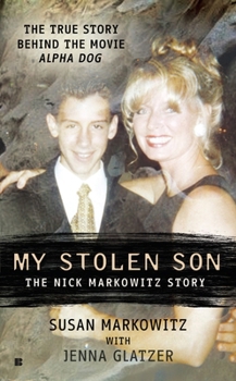 Mass Market Paperback My Stolen Son: The Nick Markowitz Story Book
