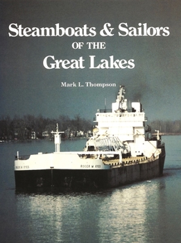 Paperback Steamboats and Sailors of the Great Lakes Book