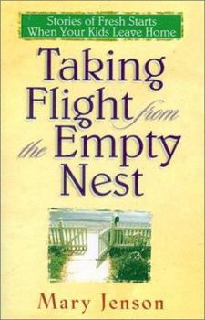 Paperback Taking Flight from the Empty Nest Book