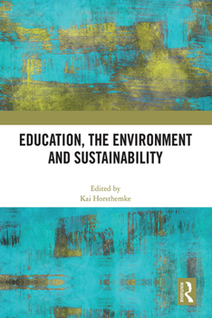 Hardcover Education, the Environment and Sustainability Book