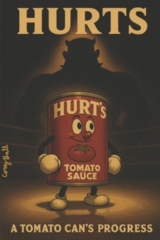 Paperback Hurts: A Tomato Can's Progress Book