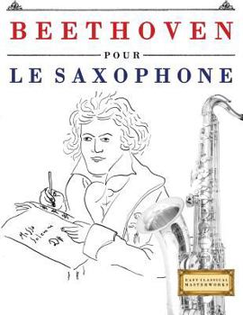 Paperback Beethoven Pour Le Saxophone: 10 Pi [French] Book