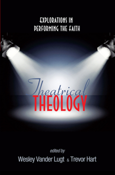 Hardcover Theatrical Theology Book