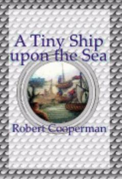 Paperback A Tiny Ship Upon the Sea Book