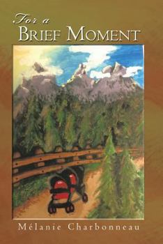 Paperback For a Brief Moment Book