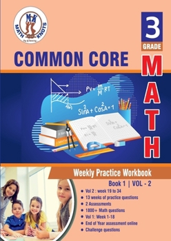 3rd Grade Common Core Math : Weekly Practice Work Book 1 Volume 2 (Common Core Test Prep by Math-Knots)