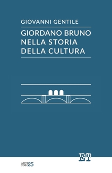 Paperback Giordano Bruno nella storia della cultura [Italian] Book