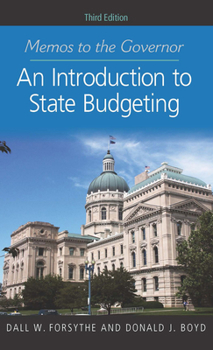Paperback Memos to the Governor: An Introduction to State Budgeting, Third Edition Book