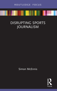 Paperback Disrupting Sports Journalism Book