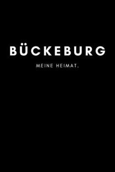 Bückeburg: Notizbuch, Notizblock, Notebook | Liniert, Linien, Lined | DIN A5 (6x9 Zoll), 120 Seiten | Deine Stadt, Dorf, Region, Liebe und Heimat (German Edition)