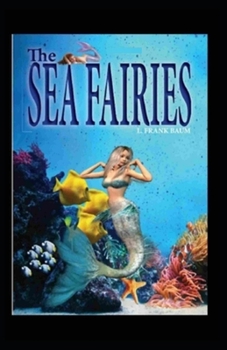 Paperback The Sea Fairies Illustrated Book