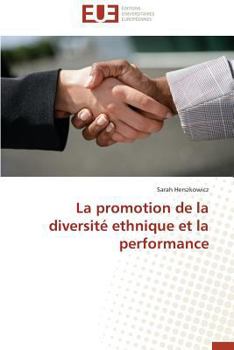 Paperback La Promotion de la Diversité Ethnique Et La Performance [French] Book