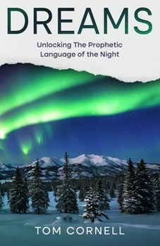 Paperback Dreams: Unlocking the Prophetic Language of the Night Book
